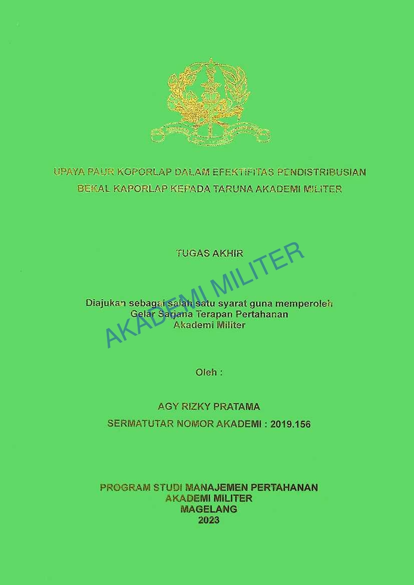 UPAYA PAUR KOPORLAP DALAM EFEKTIFITAS PENDISTRIBUSIAN BEKAL KAPORLAP KEPADA TARUNA AKADEMI MILITER